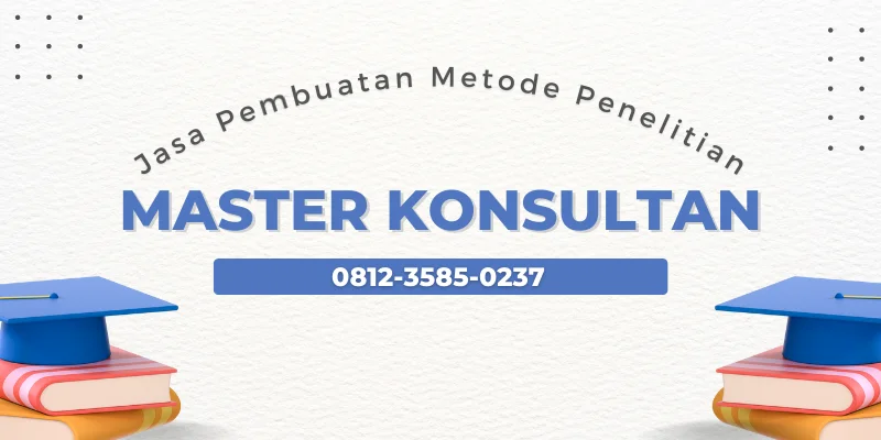 Jasa Pembuatan Metode Penelitian - Metpen